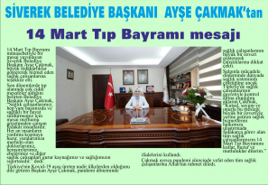 Başkan Ayşe Çakmak’tan 14 Mart Tıp Bayramı mesajı